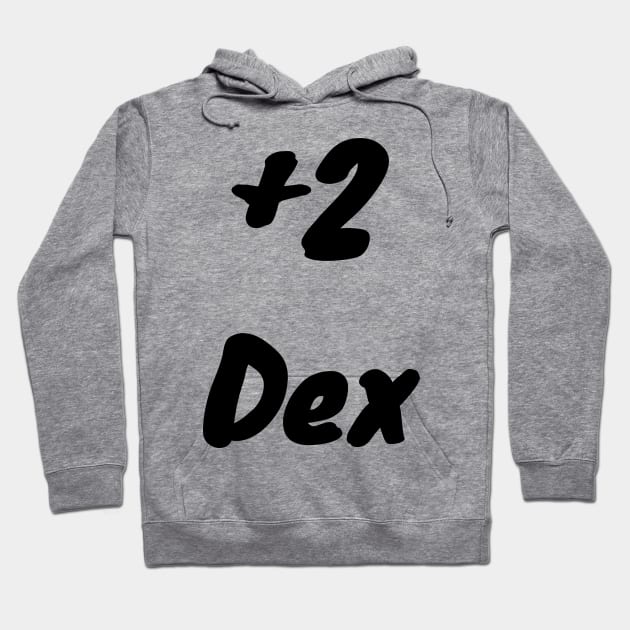 +2 Dex Hoodie by DennisMcCarson